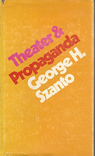 Stock image for Theater and Propaganda for sale by Better World Books: West