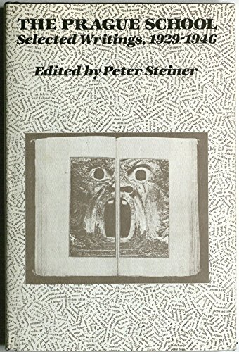 The Prague School Selected Writings , 1929-1946