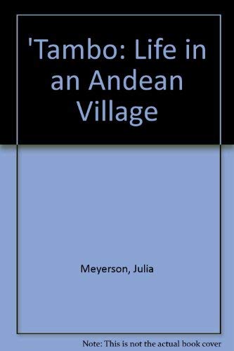 9780292780774: Tambo: Life in an Andean Village