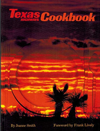 Stock image for Texas Highways Cookbook for sale by Half Price Books Inc.