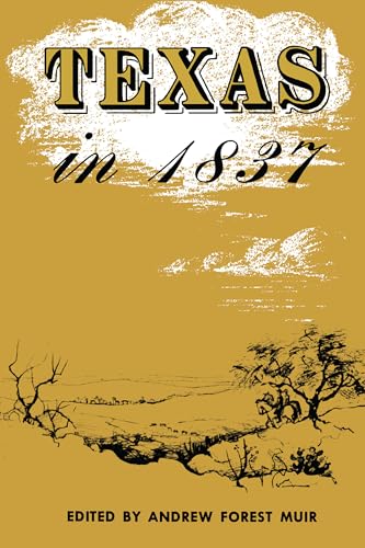 Stock image for Texas in 1837: An Anonymous, Contemporary Narrative for sale by ThriftBooks-Dallas