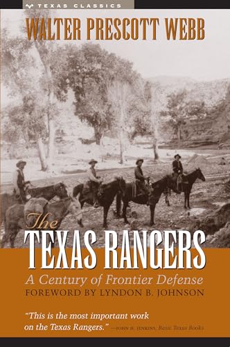 Beispielbild fr The Texas Rangers: A Century of Frontier Defense zum Verkauf von Half Price Books Inc.