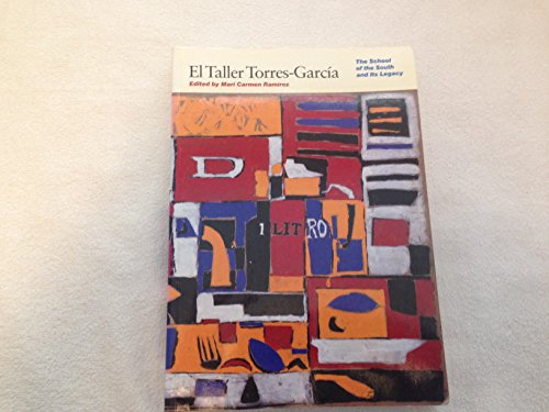 9780292781221: El Taller Torres-Garcia: The School of the South and Its Legacy