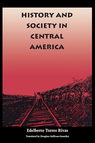 Stock image for History and Society in Central America for sale by Better World Books