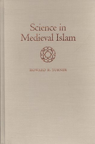 9780292781474: Science in Medieval Islam: An Illustrated Introduction