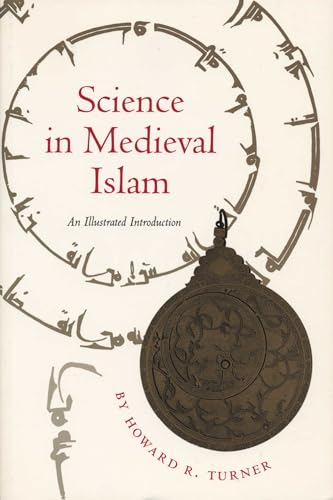 9780292781498: Science in Medieval Islam: An Illustrated Introduction