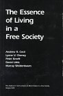Beispielbild fr The Essence of Living in a Free Society (Andrew R Cecil Lectures on Moral Values in a Free Society) zum Verkauf von Redux Books
