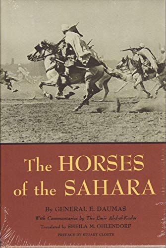 9780292783737: The horses of the Sahara