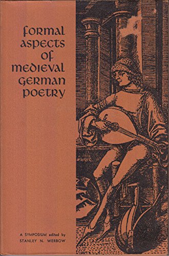 Stock image for Formal Aspects of Medieval German Poetry: A Symposium for sale by Henry Stachyra, Bookseller