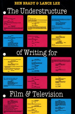 Stock image for The Understructure of Writing for Film and Television for sale by ThriftBooks-Dallas