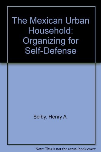 Stock image for The Mexican Urban Household: Organizing for Self-Defense for sale by HPB-Ruby