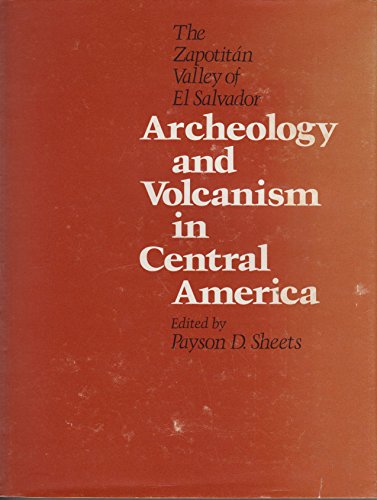 9780292787087: Archeology and Volcanism in Central America: The Zapotitn Valley of El Salvador (Texas Pan American Series)