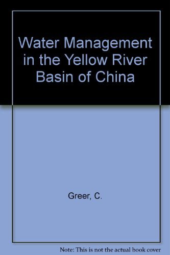 Stock image for Water Management in the Yellow River Basin of China for sale by ThriftBooks-Atlanta