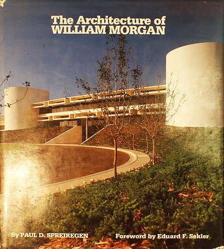 Stock image for The Architecture of William Morgan for sale by Magers and Quinn Booksellers