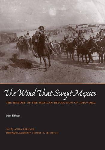 Beispielbild fr The Wind That Swept Mexico : The History of the Mexican Revolution Of 1910-1942 zum Verkauf von Better World Books