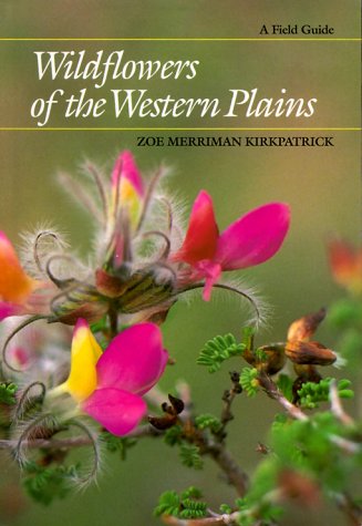 Imagen de archivo de Wildflowers of the Western Plains: A Field Guide (Corrie Herring Hooks Series) a la venta por Wonder Book