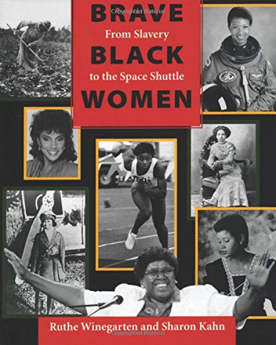 Beispielbild fr Brave Black Women: From Slavery to the Space Shuttle zum Verkauf von HPB Inc.