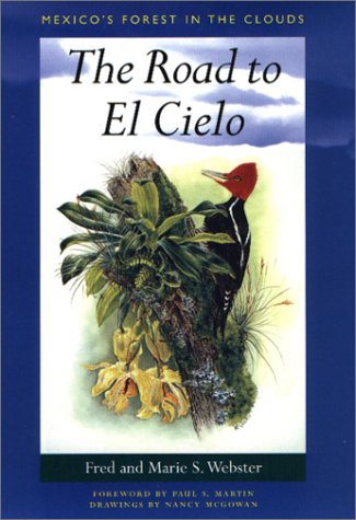 9780292791404: The Road to El Cielo (Treasures of Nature S.)