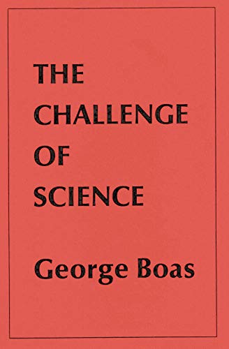 Beispielbild fr The Challenge of Science (John Danz Lecture Series) zum Verkauf von HPB Inc.