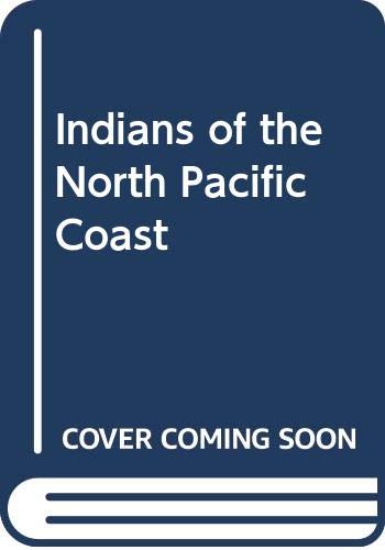 Stock image for Indians of the North Pacific Coast for sale by Save With Sam