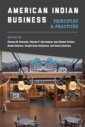 Imagen de archivo de American Indian Business: Principles and Practices a la venta por Half Price Books Inc.