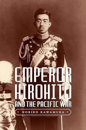 9780295742731: Emperor Hirohito and the Pacific War