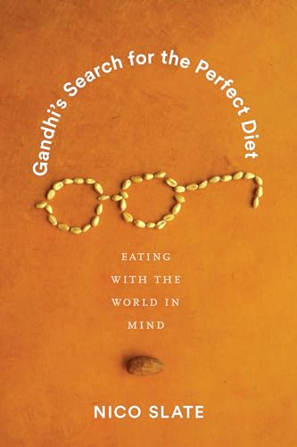 Imagen de archivo de Gandhi's Search for the Perfect Diet: Eating with the World in Mind (Global South Asia) a la venta por Midtown Scholar Bookstore