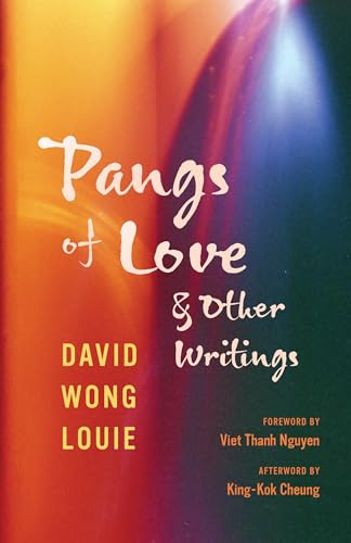 Stock image for Pangs of Love and Other Writings (Classics of Asian American Literature) for sale by BooksRun