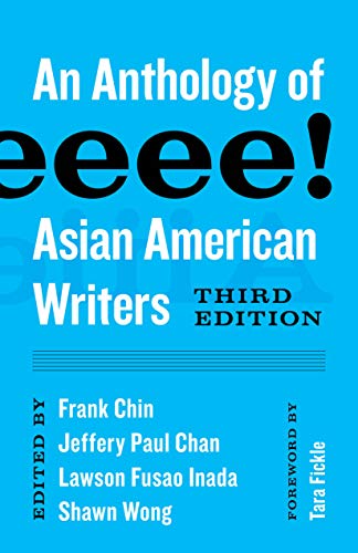 Stock image for Aiiieeeee!: An Anthology of Asian American Writers (Classics of Asian American Literature) for sale by Midtown Scholar Bookstore