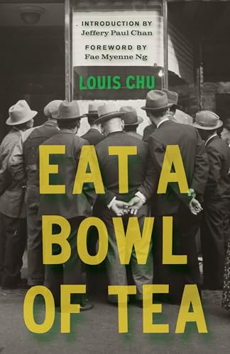 Imagen de archivo de Eat a Bowl of Tea (Classics of Asian American Literature) a la venta por ZBK Books