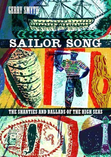 Stock image for SAILOR SONG The Shanties and Ballads of the High Seas for sale by AVON HILL BOOKS