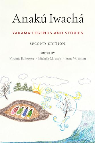 Stock image for Anak+ Iwach : Yakama Legends and Stories for sale by Lakeside Books