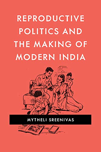 Beispielbild fr Reproductive Politics and the Making of Modern India zum Verkauf von Blackwell's