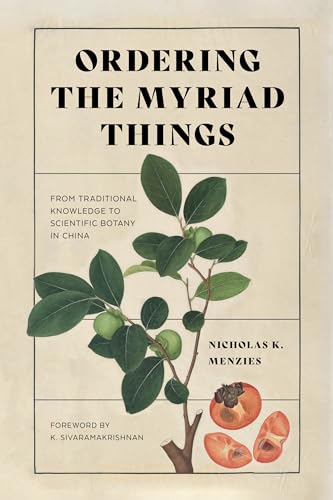  Nicholas K. Menzies, Ordering the Myriad Things