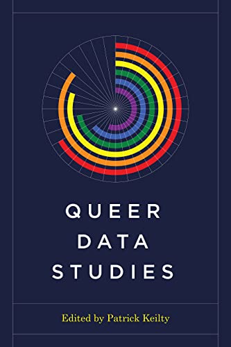 Stock image for Queer Data Studies. Queer Data Studies for sale by Blackwell's