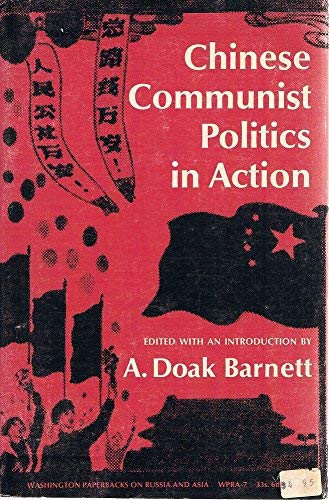 Stock image for Chinese Communist Politics in Action (Paperbacks on Russian & Asia) for sale by HPB-Red