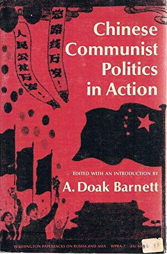 Stock image for Chinese Communist Politics in Action (Paperbacks on Russian & Asia) for sale by Wonder Book