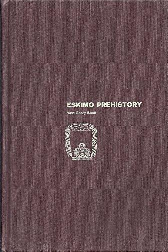 Stock image for Eskimo Prehistory for sale by Inside the Covers