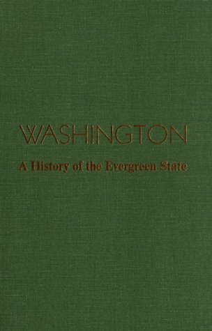 Beispielbild fr Washington: A History of the Evergreen State zum Verkauf von gigabooks