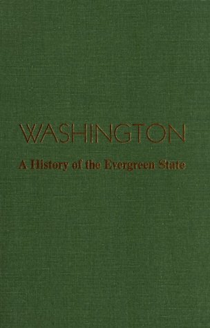 Stock image for Washington: A History of the Evergreen State for sale by ThriftBooks-Phoenix