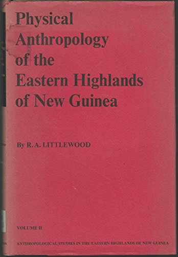 9780295951331: Physical Anthropology of the Eastern Highlands of New Guinea (Anthropological Studies in the Eastern Highlands of New Guinea, 2)