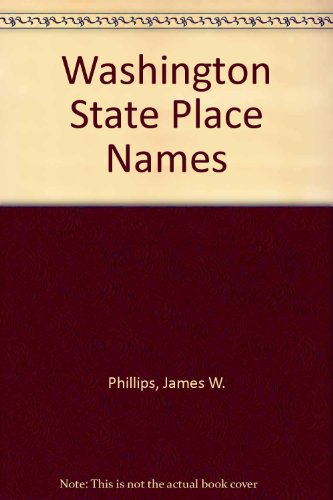 9780295951584: Washington State Place Names