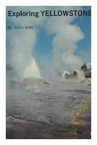 Imagen de archivo de Exploring Yellowstone a la venta por ThriftBooks-Dallas