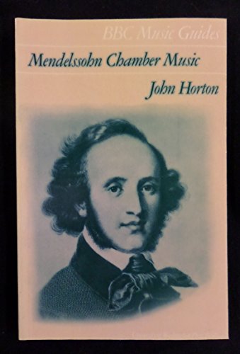 9780295952512: Mendelssohn Chamber Music (Bbc Music Guides, 24)