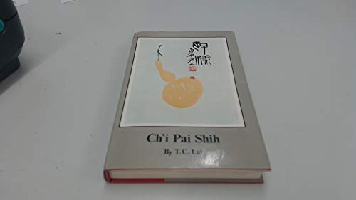 Beispielbild fr Ch'l Pai Shih zum Verkauf von Better World Books