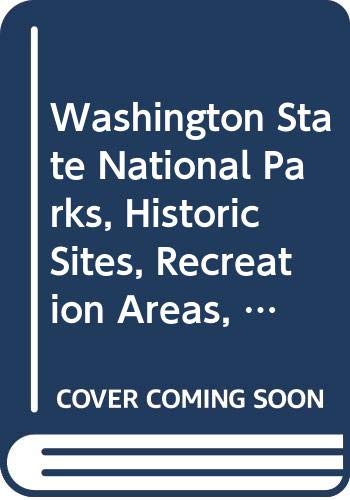 Beispielbild fr Washington State. National Parks, Historic Sites, Recreation Areas and Natural Landmarks. Photographs by Ruth and Louis Kirk. zum Verkauf von Steamhead Records & Books