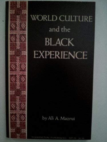 Imagen de archivo de World Culture and the Black Experience a la venta por Row By Row Bookshop