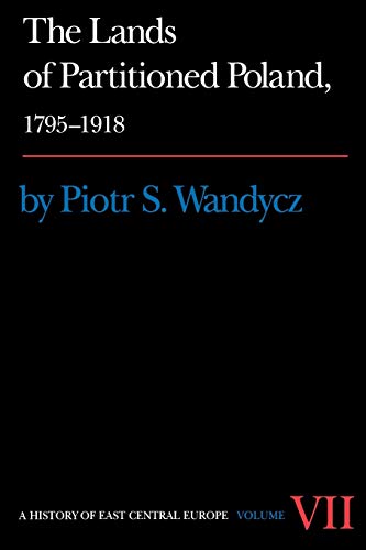9780295953588: Lands of Partitioned Poland (A History of East Central Europe (HECE))