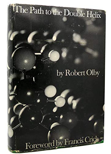 9780295953595: The Path to the Double Helix by Robert C. Olby (1974-08-01)
