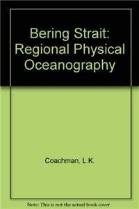 Stock image for Bering Strait: The Regional Physical Oceanography for sale by N. Fagin Books